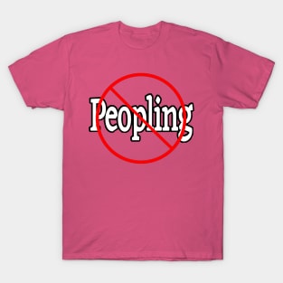 🚫 Peopling - Misanthrope - Front T-Shirt